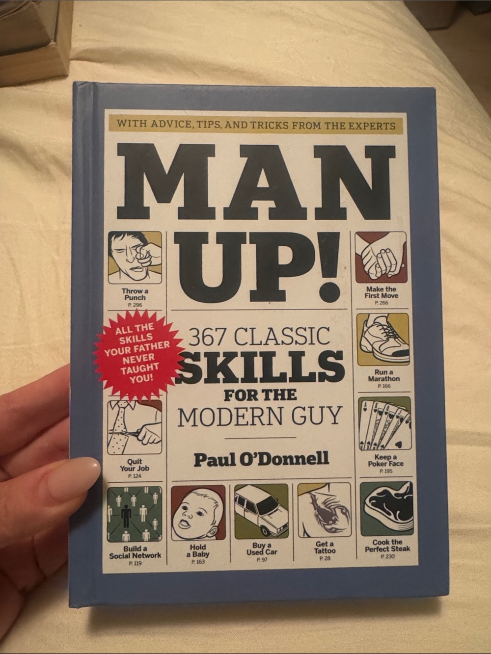 Man Up! 367 Classic Skills for the Modern Guy by Paul O'Donnell - Blue Hardcover